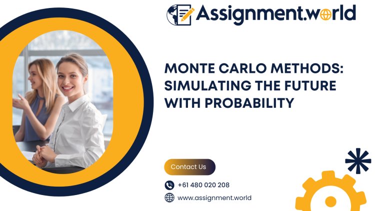 Monte Carlo Methods: Simulating the Future with Probability